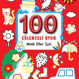100 Eğlenceli Oyun - Minik Eller İçin